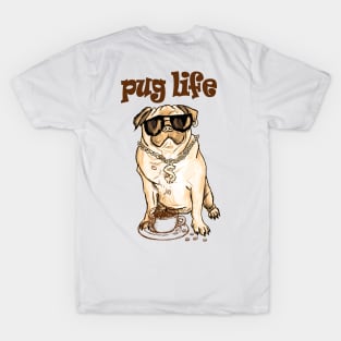 pug life coffee T-Shirt